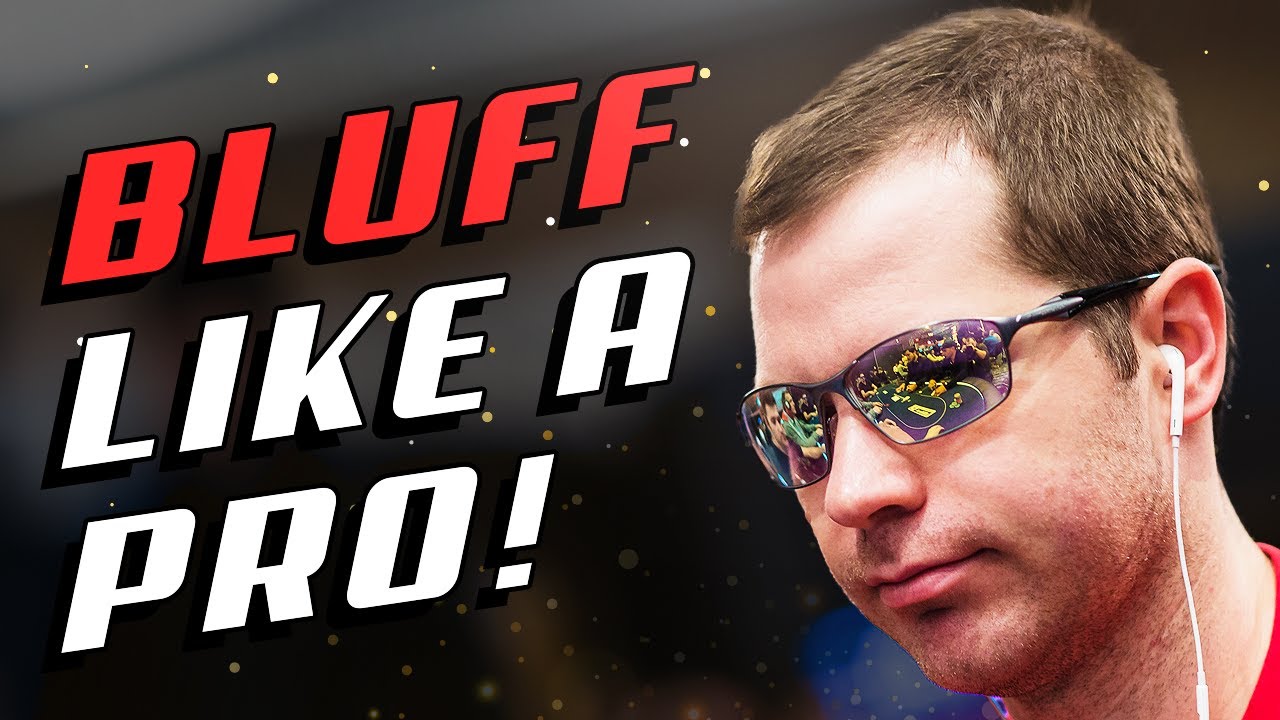 How To Bluff Perfectly Youtube