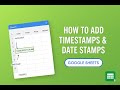 👇🕒 How to Add Timestamps and Date Stamps to Google Sheets | Step-by-Step Tutorial