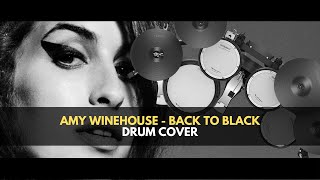 Drum Cover - Amy Winehouse - Back to black