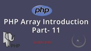 PHP Basic Tutorial Bangla Part- 11 (Array Introduction)