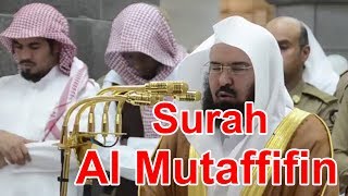 Surah Al Mutaffifin l (سورة المطففين) Crying Recitation by Sheikh Sudais