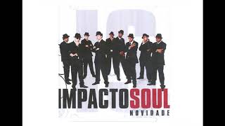 Todo Joelho - Impacto Soul