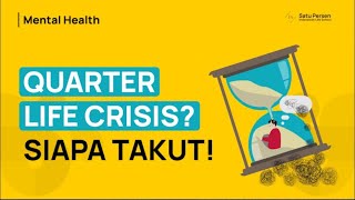 Cara Mudah Hadapi Quarter Life Crisis (Mendewasakan Diri Secara Mental)