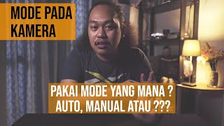 Mode pada Kamera Digital | Dasar Fotografi