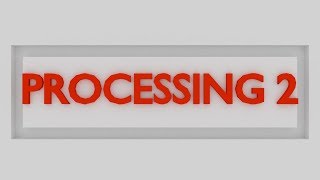 Processing Game Tutorial 2