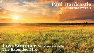 Paul Hardcastle - Lost Summer (The Extended Mix)