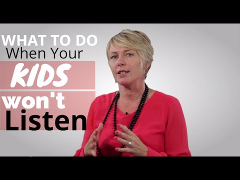 What To Do When Your Kids Won't Listen What To Do When Your Kids Won't Listen