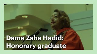 Dame Zaha Hadid - Honorary Graduate