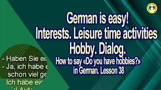 German HOBBY vocabulary you must know! Interests. How to say «Do you have hobbies» in German