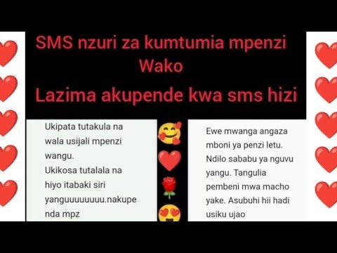 SMS NZURI ZA KUMTUMIA MPENZI WAKO|MME AU MKE |MANENO MATAMU YA ...