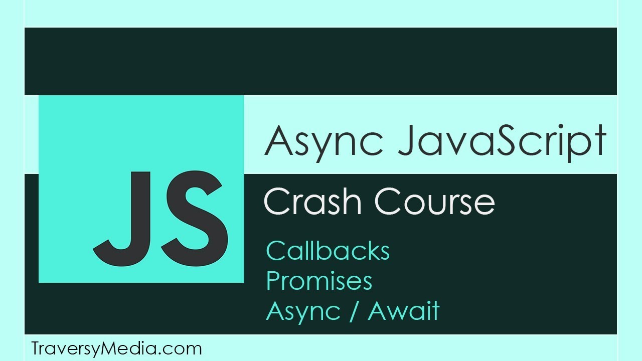 Async JS Crash Course - Callbacks, Promises, Async Await - YouTube