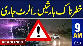 Samaa News Headlines 9AM | Heavy Rain | Weather Forcast | 25 April 2024 | SAMAA TV