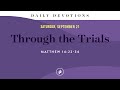 Through the Trials – Daily Devotional