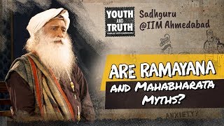 Are Ramayana and Mahabharata Myths? #UnplugWithSadhguru