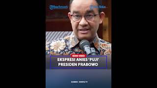 ANIES BASWEDAN 'Terpukau' Wibawa Presiden Prabowo Subianto saat Berkunjung ke Sejumlah Negara