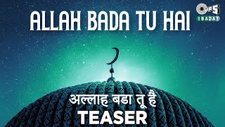 Alka Yagnik, Mohammed Aziz - Allah Bada Tu Hai Teaser | Sayed Ali | Out Tomorrow | Tips Ibadat