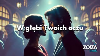 ZOłZA - W GŁĘBI TWOICH OCZU