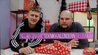 Förbered dig inför årets stora Teknikkalender (Och så slår du in paket när pappret inte räcker till)