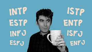 The 16 Types - Introverted Thinking (Ti)