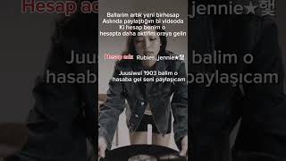 Lütfen o hesaba gelinnn#Rubies_jennie ★햋