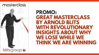 TRAILER: Why leaders really should watch this Masterclass by Arnold Blits