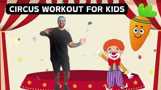 Fun Circus Workout For Kids - With Coach Carrot Fitness