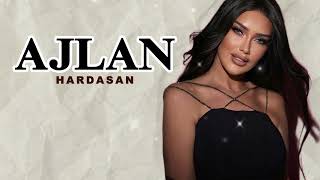 Ajlan - Hardasan 2023 (Yeni Klip)