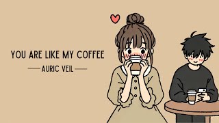 You Are Like My Coffee | Quirky Romantic Song About Coffee \u0026 Crushes