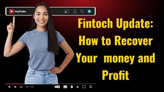 Fintoch Update: How to Recover Your  money and Profit