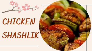 how to make Chicken shashlik || simple and easy  shashlik sticks  #shashlik #recipe #anooshzone