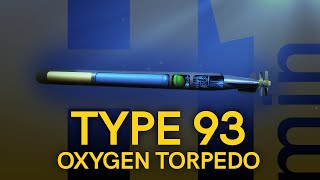 H1MIN: IJN TYPE 93 Oxygen Torpedo