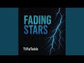 Fading Stars