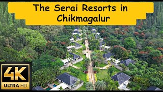 The Serai Chikmagalur | Resorts in Chikmagalur | Cinematic Travel Video | Drone | 4K