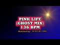 GYSKARD - PINK LIFE (GHOSTMIX DJ DANIEL REMIX 136 BPM)