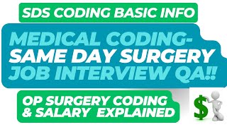 Same Day Surgery Medical Coding Explained Guidelines, Tips & Interview Q&A #cpc #cpcexam #SDScoding