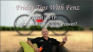 FTWF - What is FTP - Functional Threshold Power