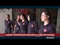 ntv İtfaiye teşkilatına kadın eli değdi