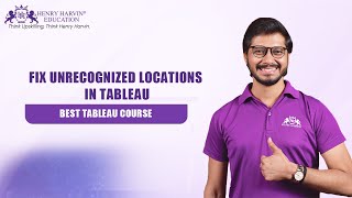 Editing Unrecognized Locations in Tableau | Tableau Tutorial | Henry Harvin