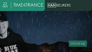 Time4Trance EPISODE 436 part 1 by Han Beukers [Progressive Trance, Melodic Techno, Uplifting Trance]