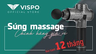 Súng massage cầm tay cao cấp chính hãng Vispo Việt Nam