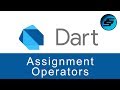 Assignment Operators - Dart Programming
