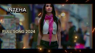 BE INTEHA //song of the year//2024