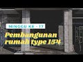 Pembangunan Rumah Type 154 (Update Tanggal 02.04.2022)