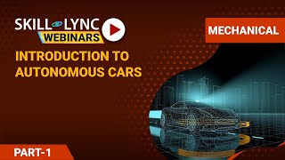 Introduction to Autonomous Car (Part - 1) | Mechanical Workshop