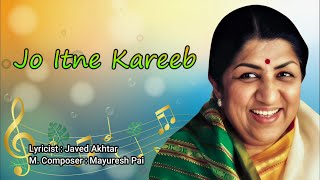 Jo Itne Kareeb Hain | Lata Mangeshkar  | Heartfelt Ghazal | Melody Queen