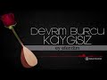 devrim burcu kaygısız güzel güzel