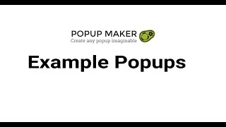 Example Popups You Can Create With Popup Maker