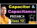 CAPACITANCE AND CAPACITOR // SANDHARITRA AUR DHARITA // LECTURE NO 13  BIHARBOARD 2025 BY ADVANI SIR