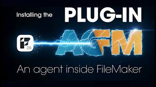 AGFM - Installing & Getting Started Agentic FileMaker