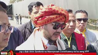 Jop u Bah Alvin Sawkmie na Mawsynram Constituency na ka seng VPP